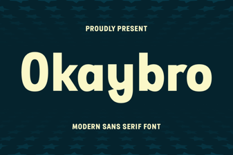 Okaybro Font: a Modern Sans Serif Typeface